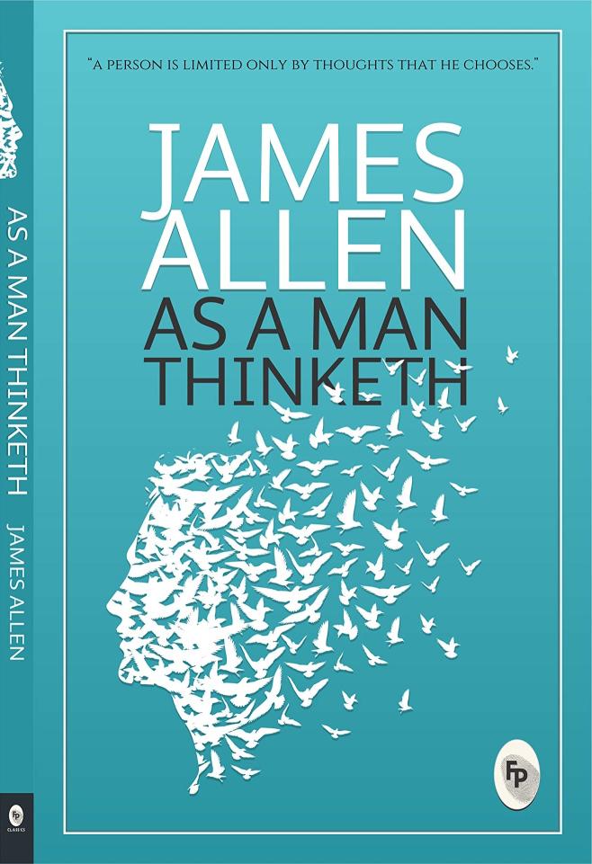 As a Man Thinketh by James Allen  Audiobook